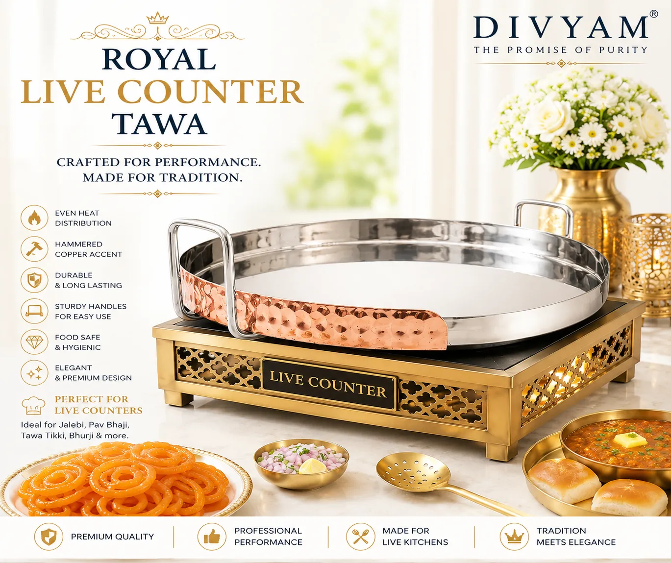 Royal Live Counter Tawa presentation by D I V Y A M®